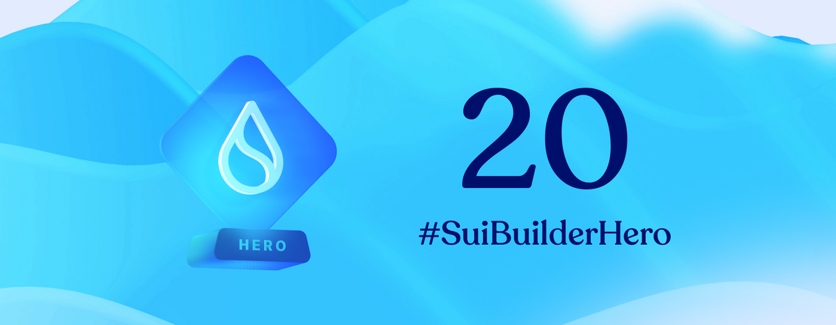 20 Developers Win Sui Builder Hero Award