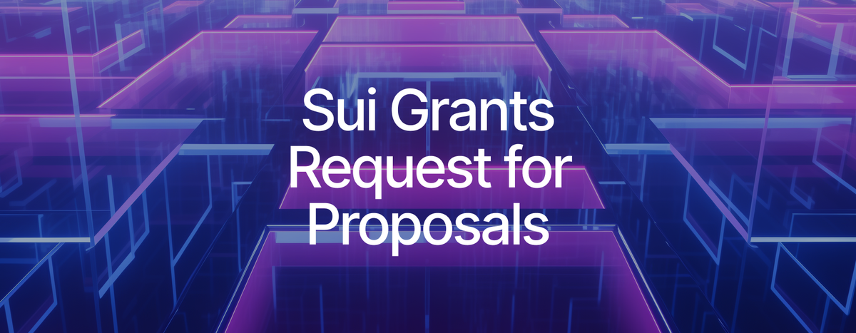 Sui Grants Introduce a Request for Proposals