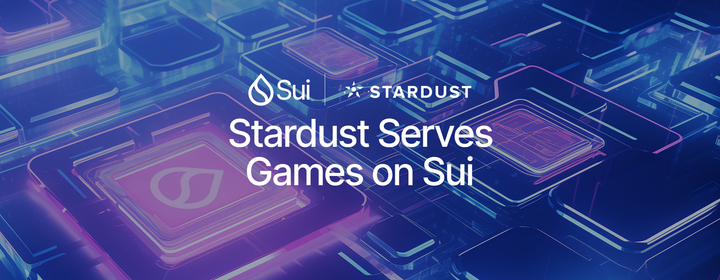 Stardust Enables Game Builders on Sui