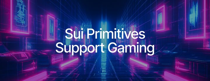 How Sui Primitives Revolutionize Onchain Gaming